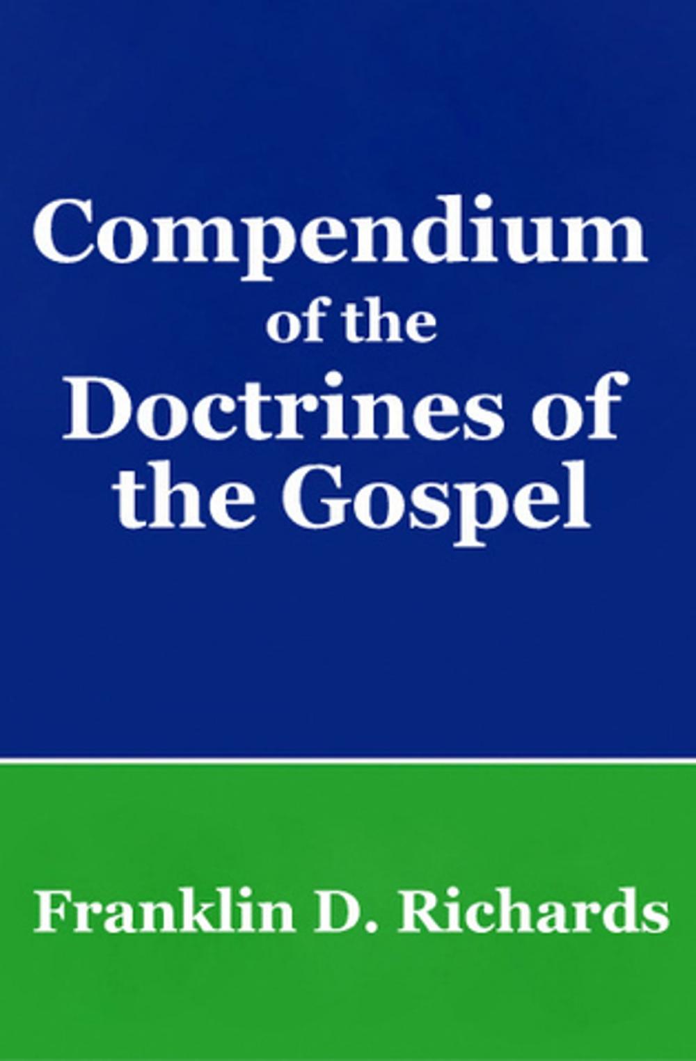Big bigCover of Compendium of the Doctrines of the Gospel