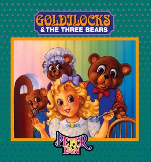 Book cover of Goldilocks and the Three Bears