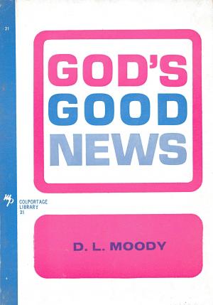 Cover of the book God's Good News by Francena H. Arnold