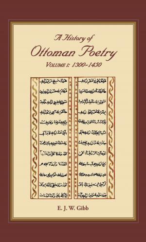Book cover of A History of Ottoman Poetry Volume I