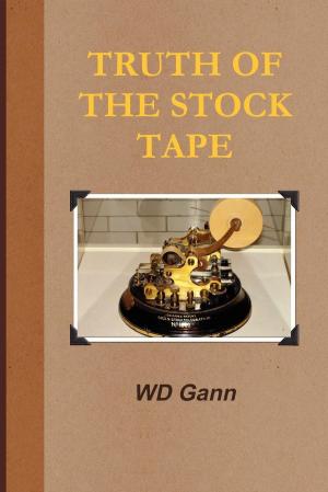 Book cover of Truth of the Stock Tape (With Introduction to Financial Astrology)
