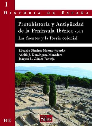 Cover of the book Protohistoria y Antigüedad de la Península Ibérica Vol. I by Traveler's Paradise