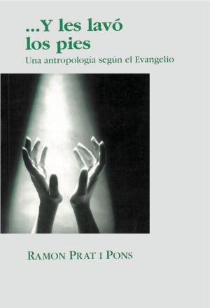 Cover of the book Y les lavó los pies by Javier de Madariaga