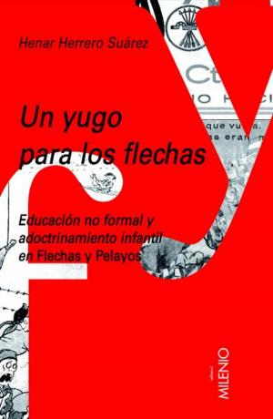 Cover of the book Un yugo para los flechas by Martínez, David Pere; Pallarés, Joan