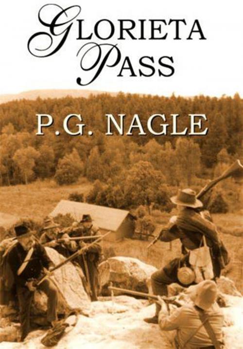 Cover of the book Glorieta Pass by P.G. Nagle, Book View Cafe
