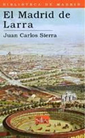 Cover of the book El Madrid de Larra by Ross Saunders