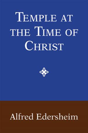 Cover of the book Temple at the Time of Christ by McConkie, Bruce R.