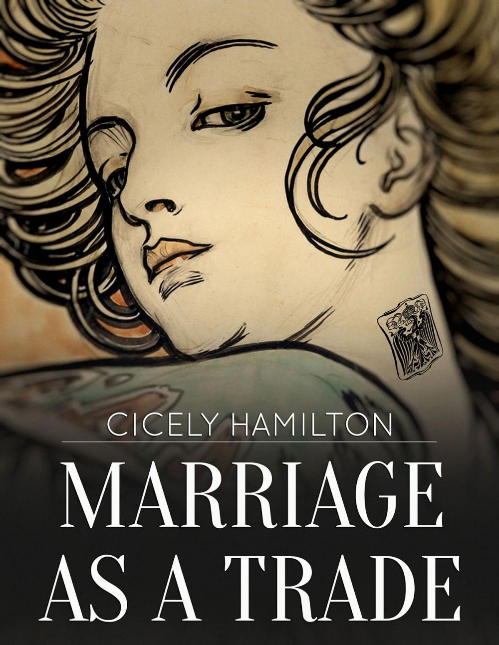 Big bigCover of Marriage as a Trade