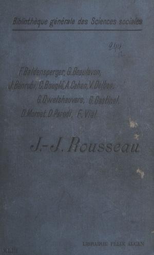 Cover of the book Jean-Jacques Rousseau by Daniel Bougnoux