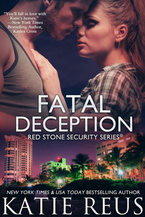 Cover of the book Fatal Deception by Katie Reus, KR Press, LLC