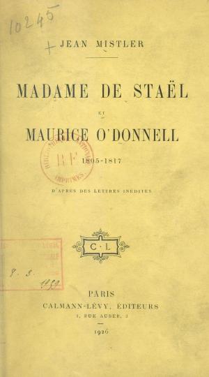 Cover of the book Madame de Staël et Maurice O'Donnell by Claude Clément