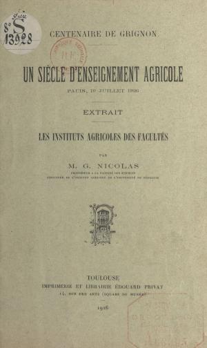 Cover of the book Les Instituts agricoles des Facultés by Michel Maillard, Henri Mitterand, Dominique Rincé