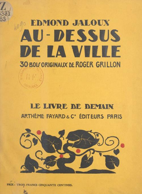 Cover of the book Au-dessus de la ville by Edmond Jaloux, (Fayard) réédition numérique FeniXX