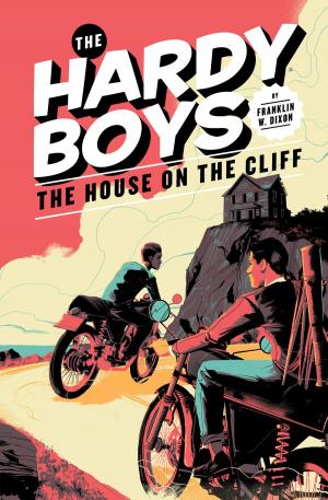 Cover of the book Hardy Boys 02: The House on the Cliff by Penguin Young Readers