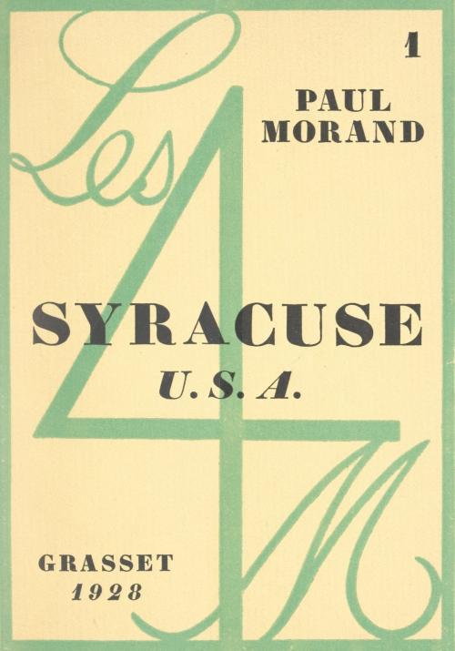 Cover of the book Syracuse, U.S.A. by Paul Morand, (Grasset) réédition numérique FeniXX