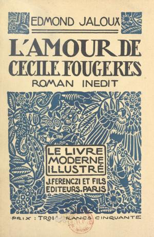 Cover of the book L'amour de Cécile Fougères by David Scheinert