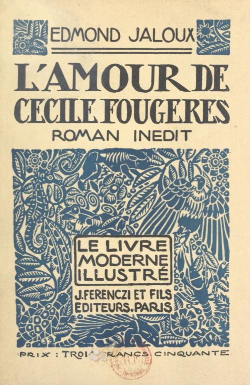 Cover of the book L'amour de Cécile Fougères by Edmond Jaloux, FeniXX réédition numérique