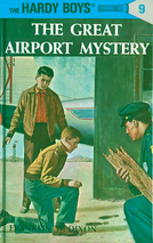 Cover of the book Hardy Boys 09: The Great Airport Mystery by Franklin W. Dixon, Penguin Young Readers Group
