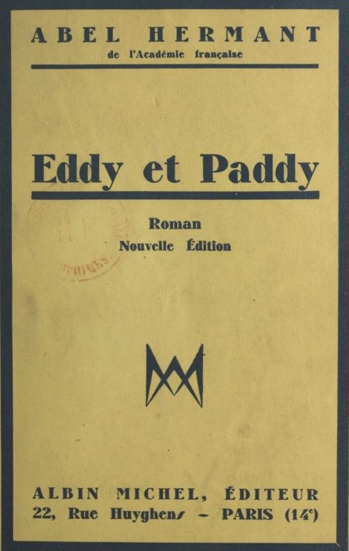 Cover of the book Eddy et Paddy by Abel Hermant, (Albin Michel) réédition numérique FeniXX