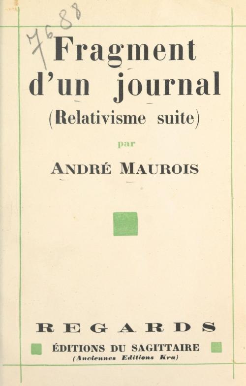Cover of the book Fragment d'un journal, août-septembre 1930 by André Maurois, (Grasset) réédition numérique FeniXX