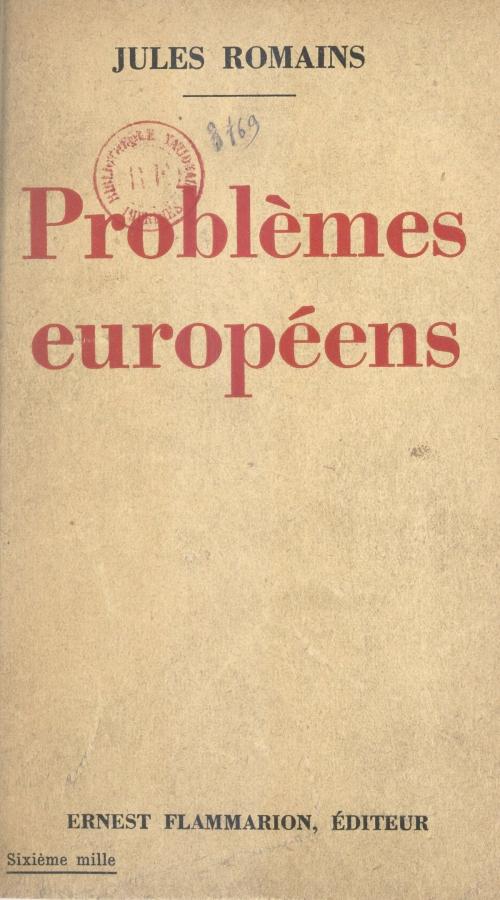 Cover of the book Problèmes européens by Jules Romains, Flammarion (réédition numérique FeniXX)