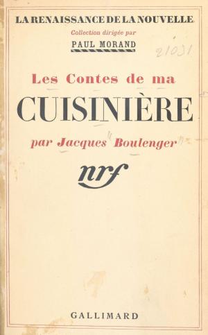 Cover of the book Les contes de ma cuisinière by René Crozet