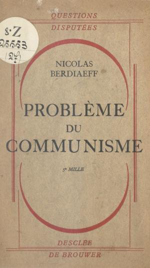 Cover of the book Problème du communisme by Claude-Alain Chevallier, Henri Mitterand