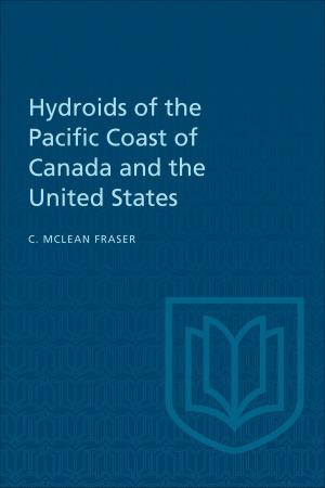 Cover of the book Hydroids of the Pacific Coast of Canada and the United States by James Retallack