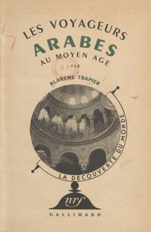 Book cover of Les voyageurs arabes au Moyen âge