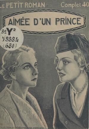 Cover of the book Aimée d'un prince by Jean Daniel