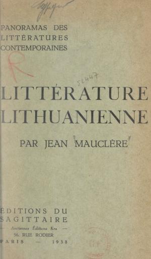Cover of the book Panorama de la littérature lithuanienne contemporaine by Guy Hocquenghem, Bernard-Henri Lévy
