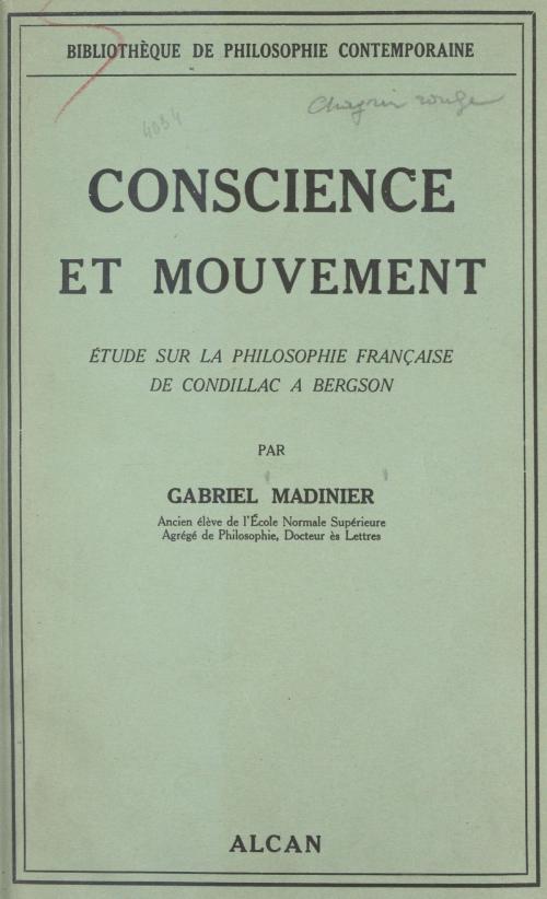Cover of the book Conscience et mouvement by Gabriel Madinier, FeniXX réédition numérique