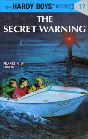 Cover of the book Hardy Boys 17: The Secret Warning by Andrew Clements
