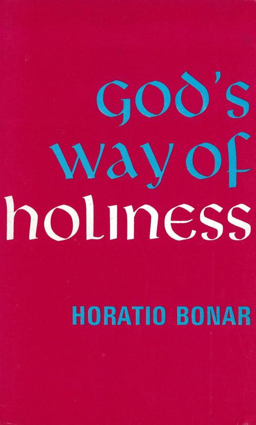 Cover of the book God's Way of Holiness by Horatio Bonar, Moody Publishers