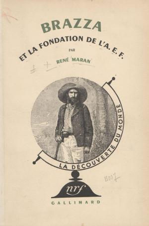 Book cover of Brazza et la fondation de l'A. E. F. (9)
