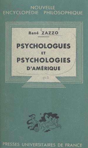 Cover of the book Psychologues et psychologies d'Amérique by Pierrette Poncela