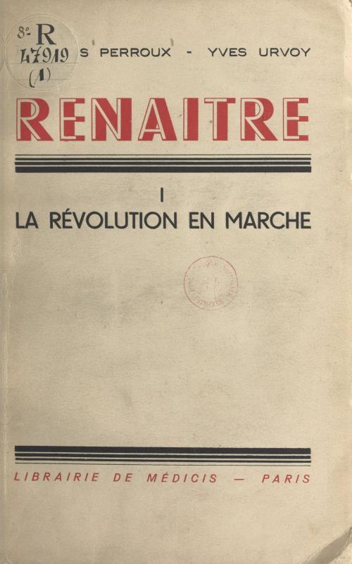 Cover of the book La révolution en marche by François Perroux, Yves Urvoy, FeniXX réédition numérique