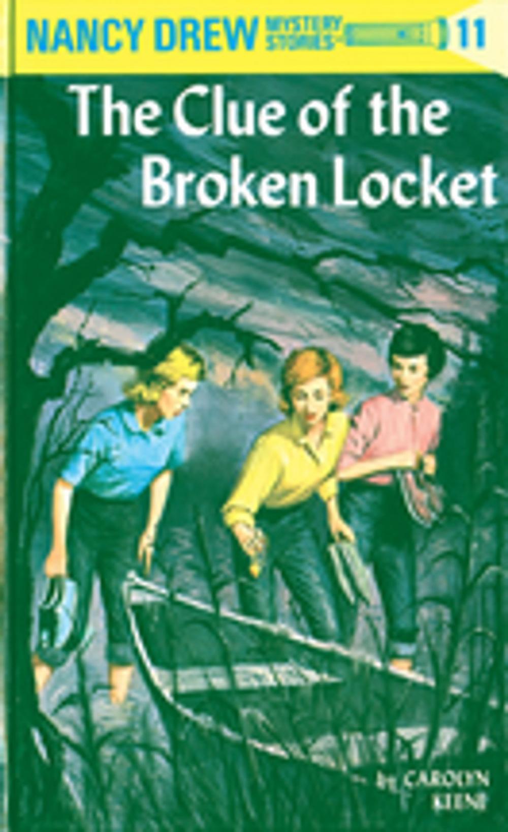 Big bigCover of Nancy Drew 11: The Clue of the Broken Locket