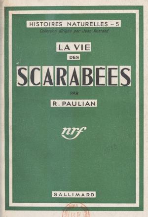 Cover of the book La vie des scarabées by Jacques Risser, Marcel Duhamel