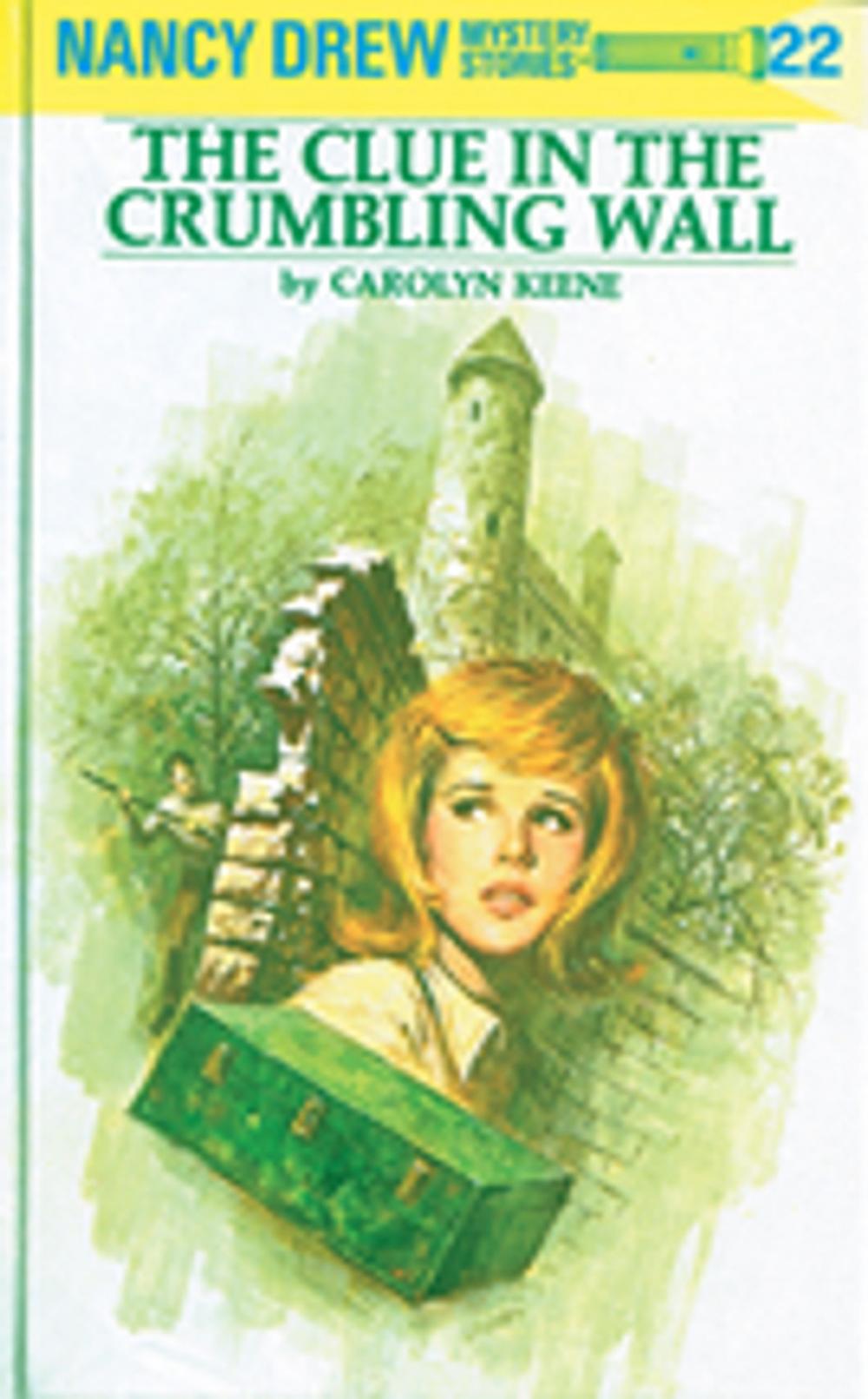 Big bigCover of Nancy Drew 22: The Clue in the Crumbling Wall