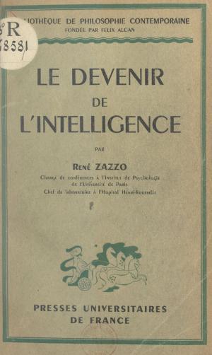 Cover of the book Le devenir de l'intelligence by Colloque international Salut Armand Gatti, Philippe Tancelin