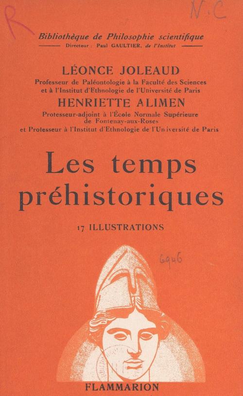 Cover of the book Les temps préhistoriques... by Henriette Alimen, Léonce Joleaud, Paul Gaultier, Flammarion (réédition numérique FeniXX)