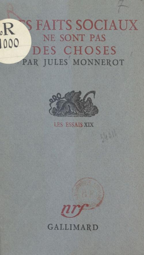 Cover of the book Les faits sociaux ne sont pas des choses by Jules Monnerot, Gallimard (réédition numérique FeniXX)