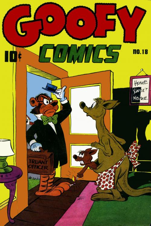 Cover of the book Goofy Comics, Number 18, Truant Officer by Better/Nedor/Standard/Pines, Yojimbo Press LLC