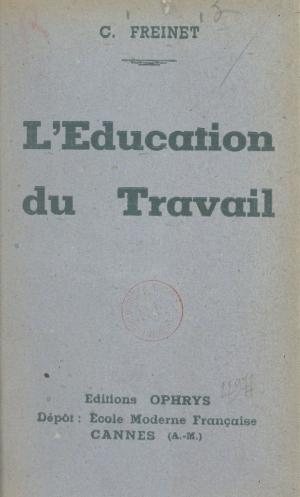 bigCover of the book L'éducation du travail by 