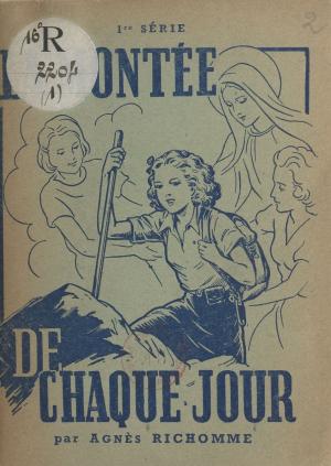 Cover of the book La montée de chaque jour by Robert Faure, Abbé Pierre