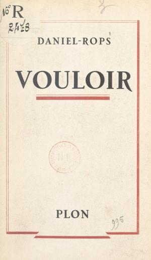 Cover of the book Vouloir by Jean-Marc Terrasse, Virginie Linhart