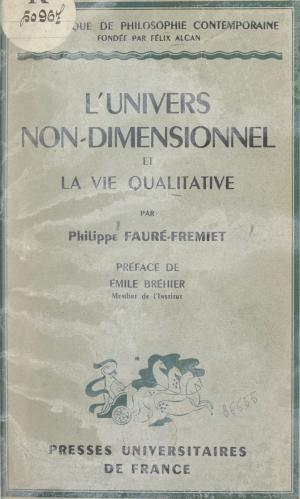 Cover of the book L'univers non-dimensionnel et la vie qualitative by Georges Poisson