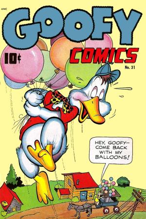 Cover of Goofy Comics, Number 31, Come Back with My Balloons