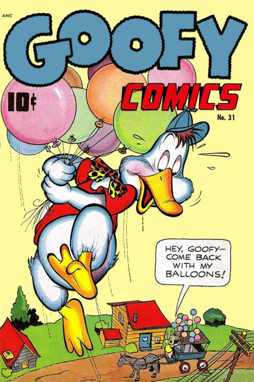 Cover of the book Goofy Comics, Number 31, Come Back with My Balloons by Better/Nedor/Standard/Pines, Yojimbo Press LLC